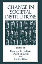 Change in Societal Institutions