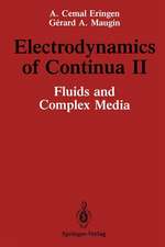 Electrodynamics of Continua II: Fluids and Complex Media