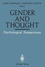 Gender and Thought: Psychological Perspectives: Psychological Perspectives