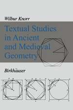 Textual Studies in Ancient and Medieval Geometry