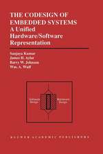 The Codesign of Embedded Systems: A Unified Hardware/Software Representation: A Unified Hardware/Software Representation