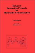 Design of Reservation Protocols for Multimedia Communication