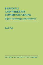 Personal and Wireless Communications: Digital Technology and Standards