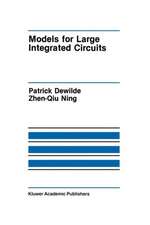 Models for Large Integrated Circuits