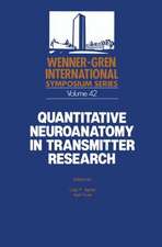 Quantitative Neuroanatomy in Transmitter Research: Proceedings of an International Symposium held at The Wenner-Gren Center, Stockholm,May 3–4, 1984