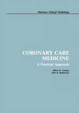 Coronary Care Medicine: A Practical Approach