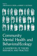 Community Mental Health and Behavioral-Ecology: A Handbook of Theory, Research, and Practice