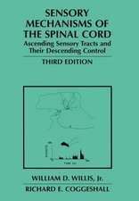 Sensory Mechanisms of the Spinal Cord: Volume 2 Ascending Sensory Tracts and Their Descending Control