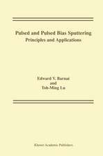 Pulsed and Pulsed Bias Sputtering: Principles and Applications