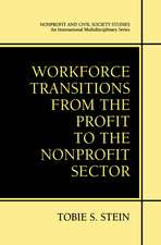 Workforce Transitions from the Profit to the Nonprofit Sector