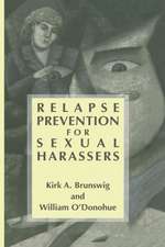 Relapse Prevention for Sexual Harassers