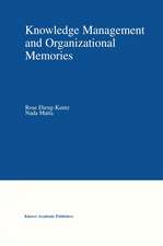 Knowledge Management and Organizational Memories