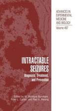 Intractable Seizures: Diagnosis, Treatment, and Prevention
