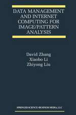 Data Management and Internet Computing for Image/Pattern Analysis