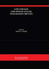 Low-Voltage Low-Power Analog Integrated Circuits: A Special Issue of Analog Integrated Circuits and Signal Processing An International Journal Volume 8, No. 1 (1995)