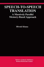 Speech-to-Speech Translation: A Massively Parallel Memory-Based Approach