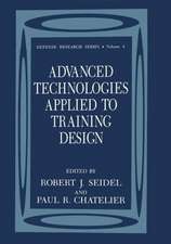 Advanced Technologies Applied to Training Design