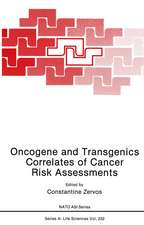 Oncogene and Transgenics Correlates of Cancer Risk Assessments