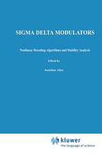 Sigma Delta Modulators: Nonlinear Decoding Algorithms and Stability Analysis