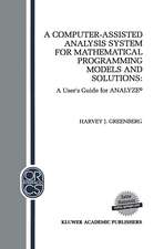 A Computer-Assisted Analysis System for Mathematical Programming Models and Solutions: A User’s Guide for ANALYZE©