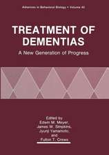 Treatment of Dementias: A New Generation of Progress