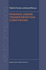 Minimax Under Transportation Constrains