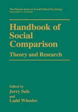 Handbook of Social Comparison: Theory and Research