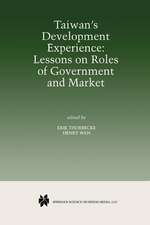 Taiwan’s Development Experience: Lessons on Roles of Government and Market