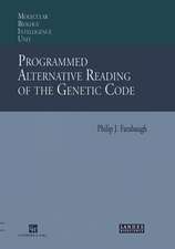 Programmed Alternative Reading of the Genetic Code: Molecular Biology Intelligence Unit