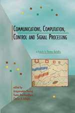 Communications, Computation, Control, and Signal Processing: a tribute to Thomas Kailath