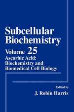 Subcellular Biochemistry: Ascorbic Acid: Biochemistry and Biomedical Cell Biology