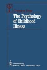 The Psychology of Childhood Illness