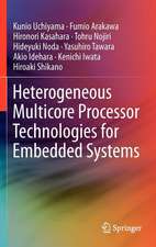 Heterogeneous Multicore Processor Technologies for Embedded Systems