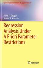 Regression Analysis Under A Priori Parameter Restrictions