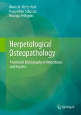 Herpetological Osteopathology: Annotated Bibliography of Amphibians and Reptiles