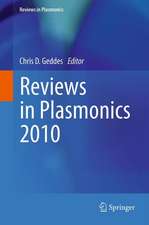 Reviews in Plasmonics 2010