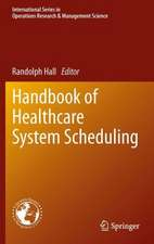 Handbook of Healthcare System Scheduling