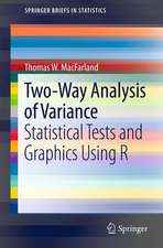 Two-Way Analysis of Variance: Statistical Tests and Graphics Using R