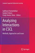 Analyzing Interactions in CSCL: Methods, Approaches and Issues