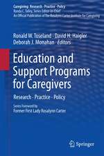 Education and Support Programs for Caregivers: Research, Practice, Policy