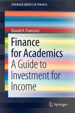 Finance for Academics: A Guide to Investment for Income