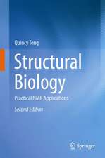 Structural Biology: Practical NMR Applications