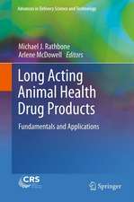 Long Acting Animal Health Drug Products: Fundamentals and Applications