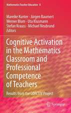 Cognitive Activation in the Mathematics Classroom and Professional Competence of Teachers: Results from the COACTIV Project