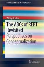 The ABCs of REBT Revisited: Perspectives on Conceptualization