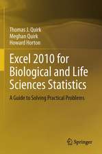 Excel 2010 for Biological and Life Sciences Statistics: A Guide to Solving Practical Problems