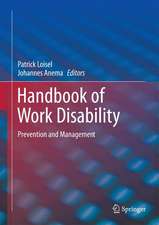 Handbook of Work Disability: Prevention and Management