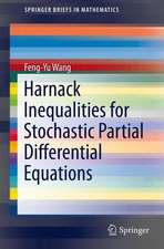 Harnack Inequalities for Stochastic Partial Differential Equations