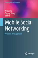 Mobile Social Networking: An Innovative Approach