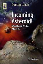 Incoming Asteroid!: What Could We Do About It?